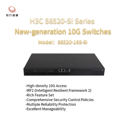 H3C S6520-SI Seri S6520-16S-SI Generasi berikutnya 10 Gigabit Ethernet Switch