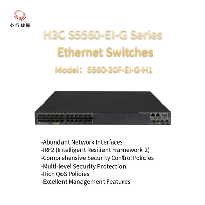 H3C S5560-EI-G Seri 5560-30F-EI-G-H1 High-Performance Ethernet Switch