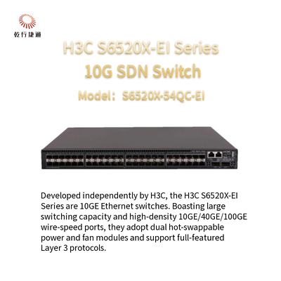 Sakelar SDN H3C S6520X-EI Seri 10G S6520X-54QC-EI