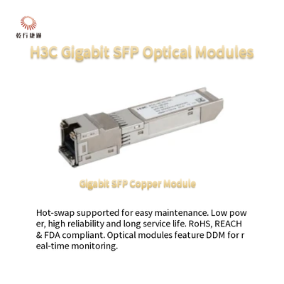 H3C Gigabit SFP Optical Modules Konsumsi daya rendah dan SFP-GE-LX-SM1310-S yang bisa ditukar panas